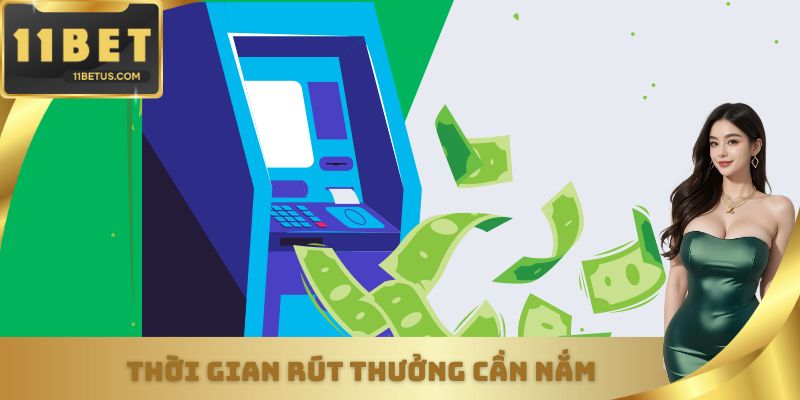 Thời gian rút thưởng cần nắm